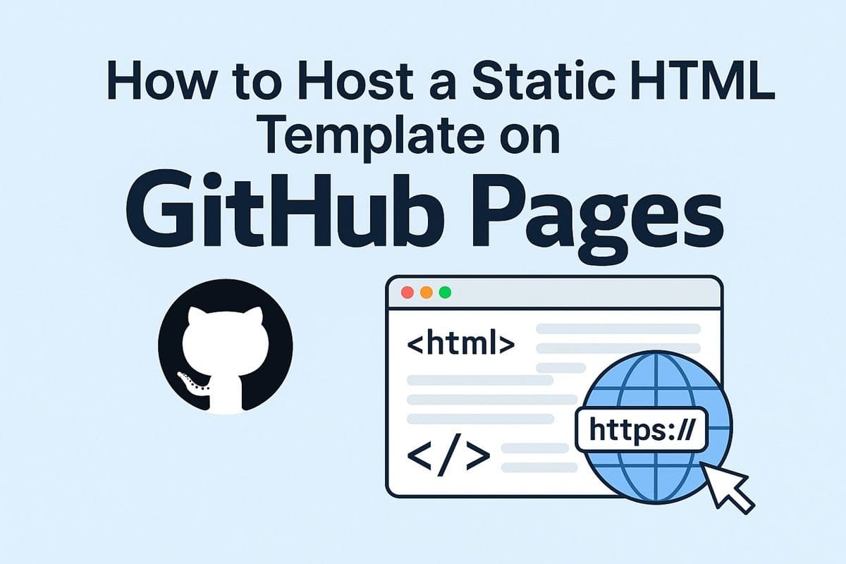 How to Host a Static HTML Template on GitHub Pages (Step-by-Step Guide ...